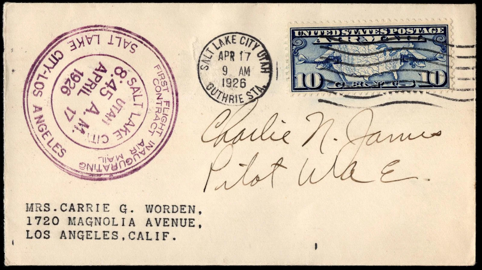 US 1926 1st Flight with C7 from Salt Lake City to LA Signed by Pilot, Charlie...