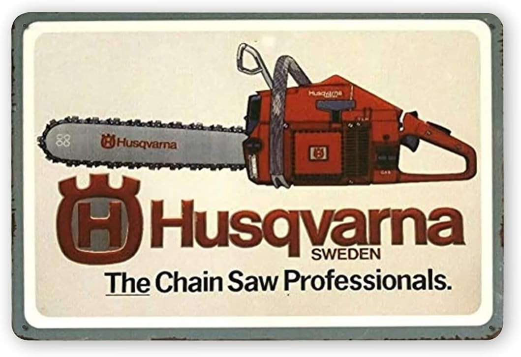 Vintage Tools Equipment Metal Sign Husqvarna Chainsaws Poster Tin Metal Signs