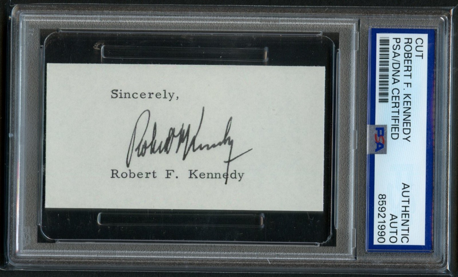 Robert F. Kennedy signed autograph 2X3.5 Cut 64th US Attorney General PSA Slab Robert F. Kennedy signed autograph 2X3.5 Cut 64th US Attorney General PSA Slab