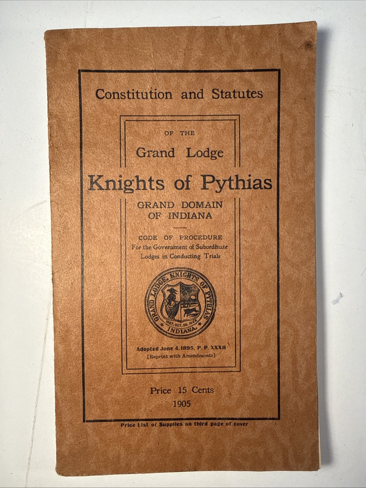 1905 Knights of Pythias Indiana Grand Lodge Constitution Statutes Fraternal Book