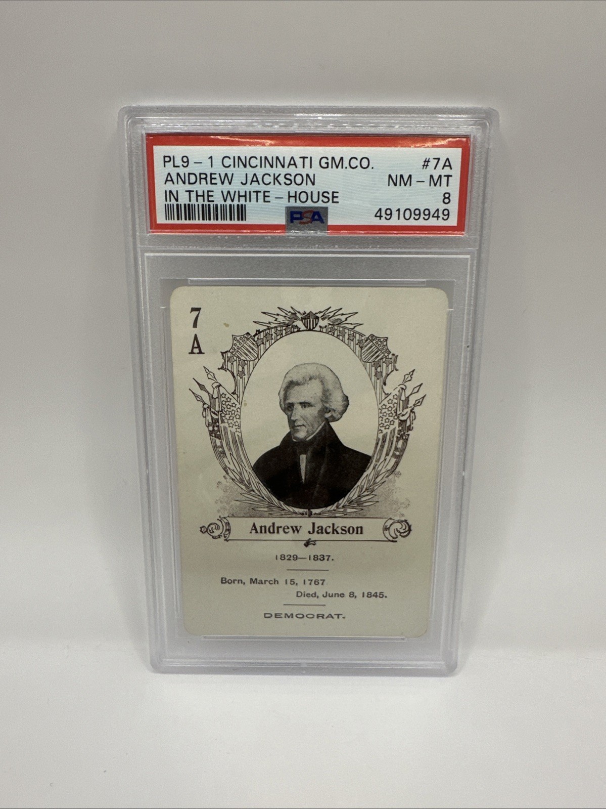 1900 PL9-1 CINCINNATI GM.CO. ANDREW JACKSON IN THE WHITE HOUSE PSA 8 NM-MT