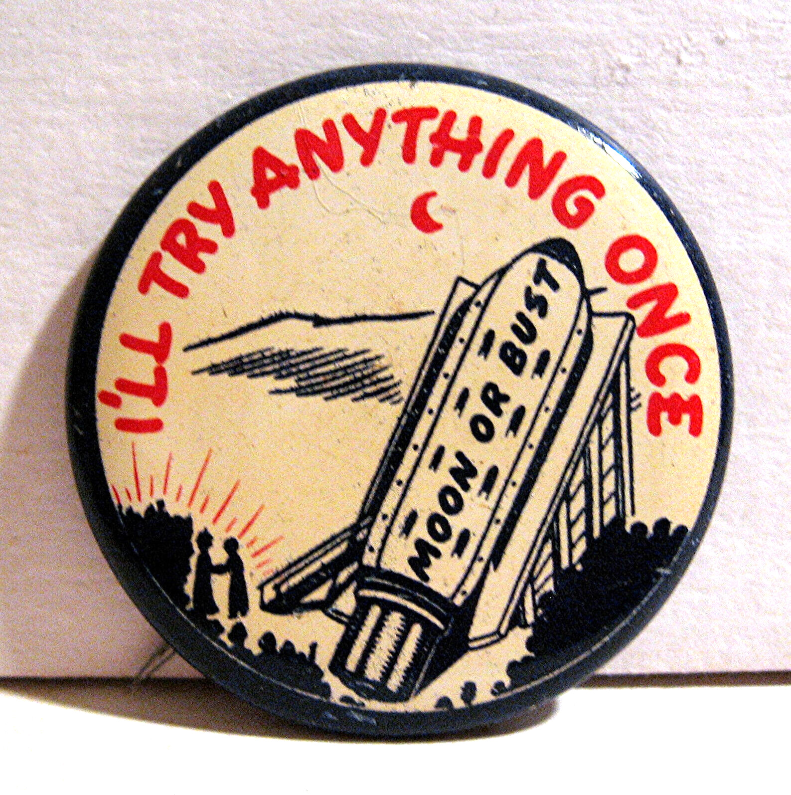 Vintage 1940-1950's Moon Or Bust Novelty Funny Pinback Button Old Store Stock