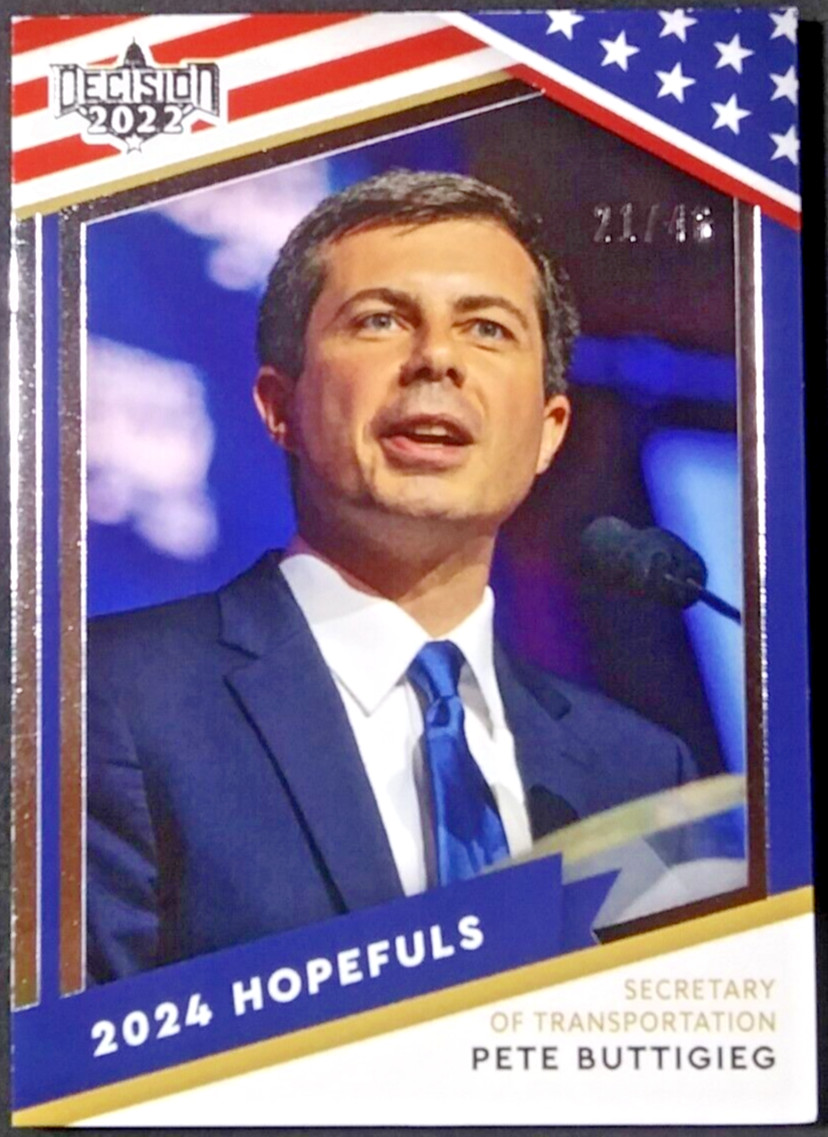 2023 Decision 2022 Update 2024 Hopefuls /46 Silver Foil #8 Pete Buttigieg SP DEM