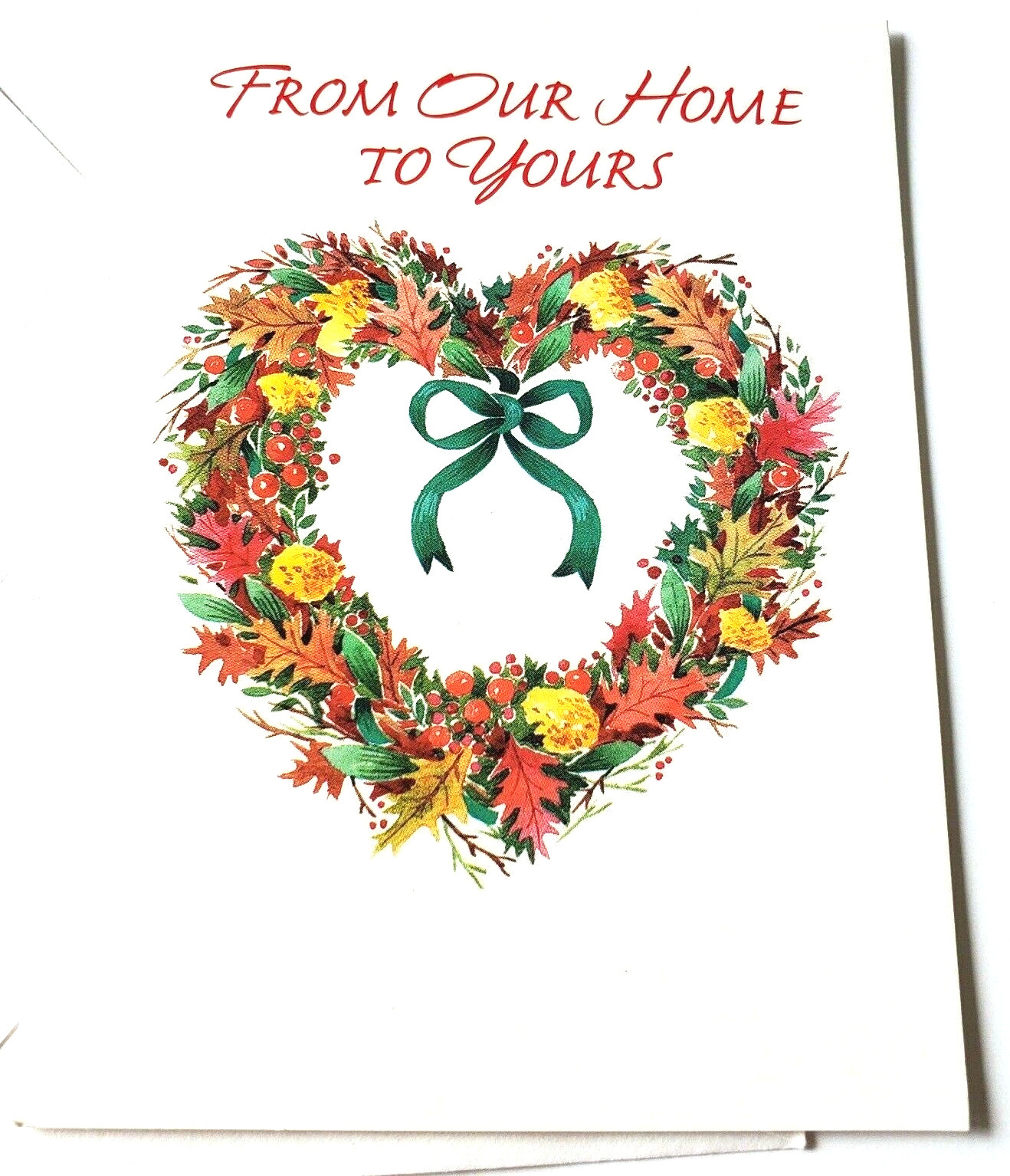 Thanksgiving Card Fall Autumn Leaves Wreath From Our Home to Yours