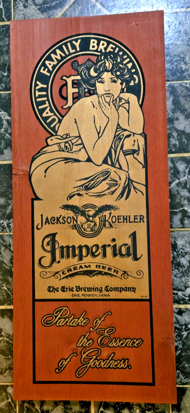 JACKSON KOEHLER Imperial Cream Beer Wood 22.5X9 Sign Erie PA Essence of Goodness