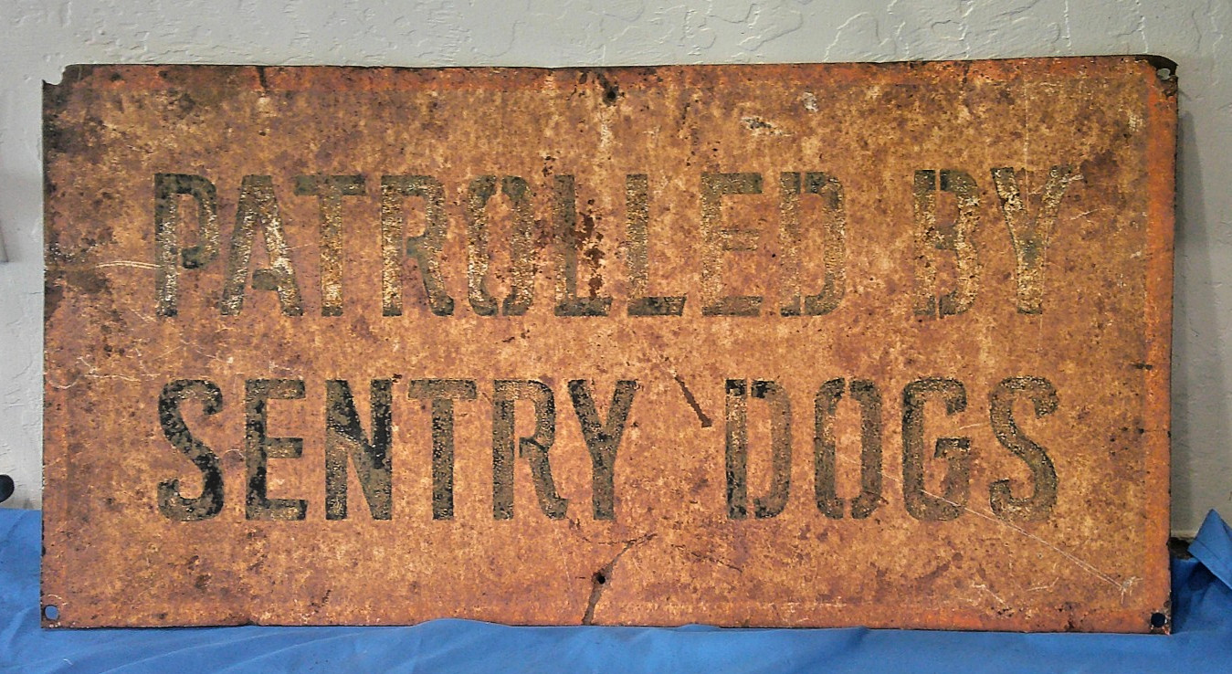 Vintage PATROLLED BY SENTRY DOG Metal Sign 12” x 24” Military