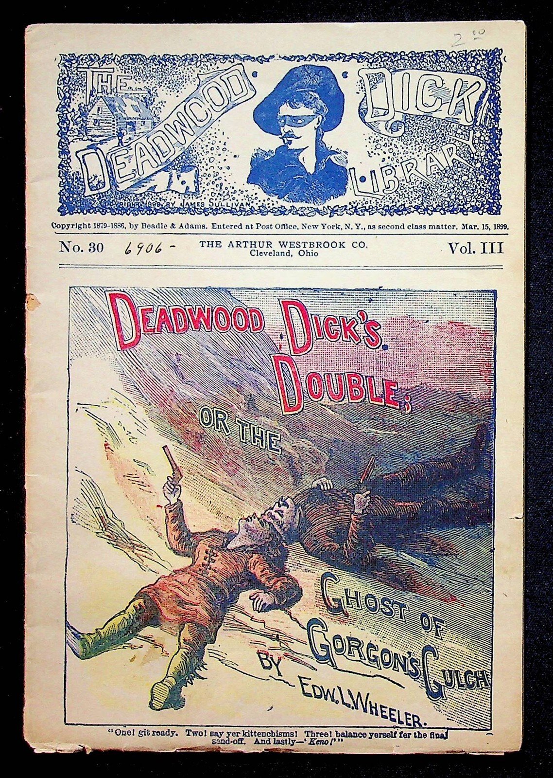 Deadwood Dick Library March 15 1899 The Ghost Of Gorgon\'s Gulch #30 Deadwood Dick Library March 15 1899 The Ghost Of Gorgon\'s Gulch #30