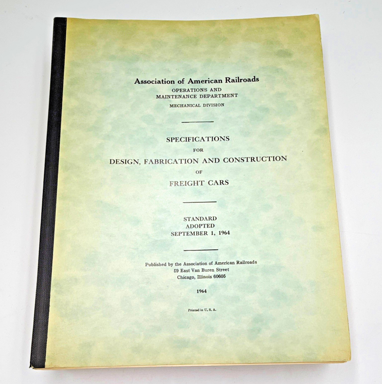 Vtg 1964 AAR Specifications Freight Cars Design Fabrication Manual Revised 1974