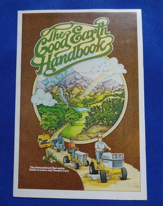 1976 IH International Harvester The Good Earth Handbook - Lawn & Garden Mowers