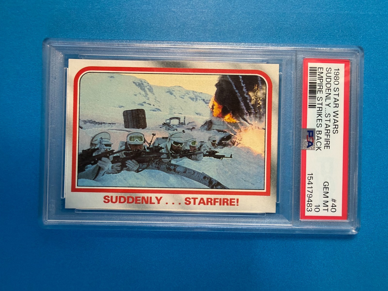1980 Topps Star Wars: Empire Strikes Back #40 Suddenly Starfire PSA 10 Gem Mint