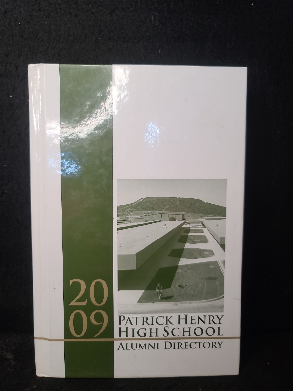 2009 Patrick Henry High School Alumni Directory San Diego California Hardcover