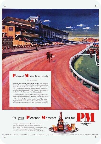 1951 PM WHISKY REPLICA METAL SIGN - RACE HORSE CITATION GRAMATLY Art at PIMLICO
