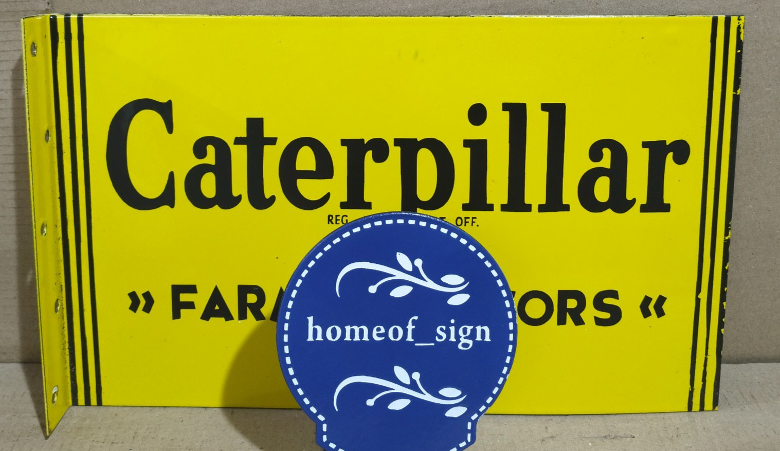 Caterpillar Farm Tractors Porcelain Enamel Sign 18 x 10 Inches 2 Sides
