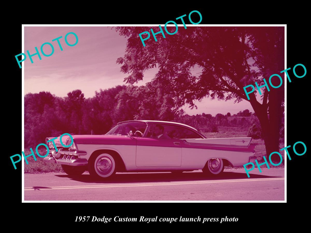 OLD POSTCARD SIZE PHOTO OF 1957 DODGE CUSTOM ROYAL LAUNCH PRESS PHOTO 1