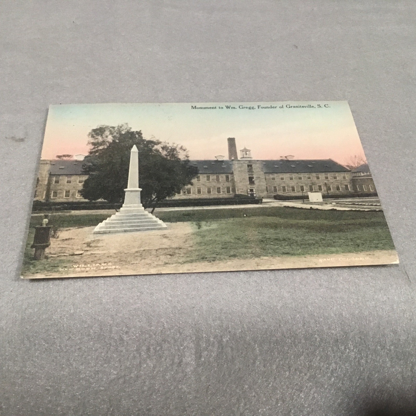 1910 Monument to Wm. Gregg Founder of Graniteville S.C. pub. Williams Book Store