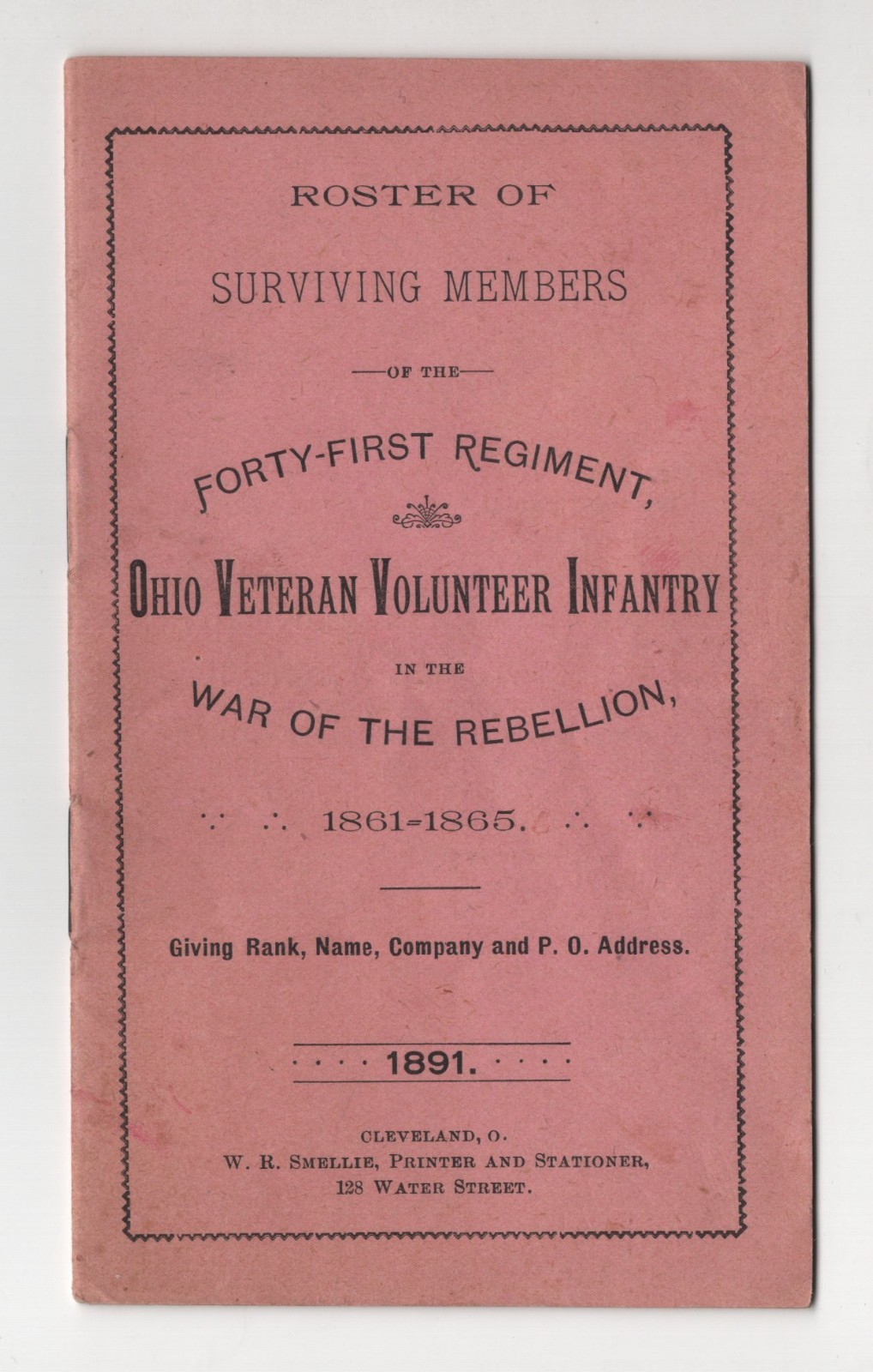 US 1891 CIVIL WAR ROSTER OF SURVIVING MEMBER OF THIS 41st REGIMENT