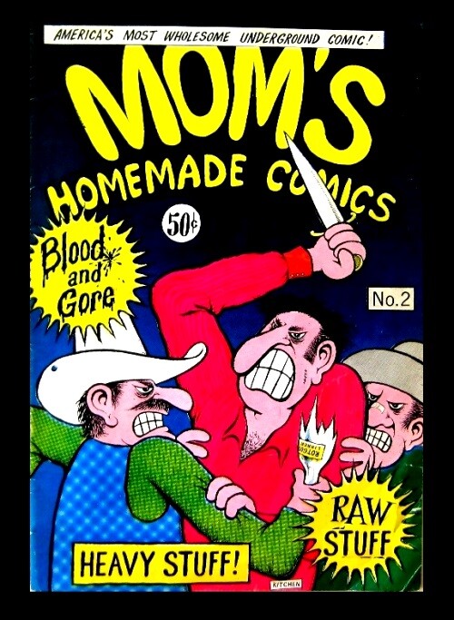 MOM\'S HOMEMADE #2, 1ST PRINTING, 1970, STRAIGHT FROM THE KITCHEN, UNDERGROUND CO
