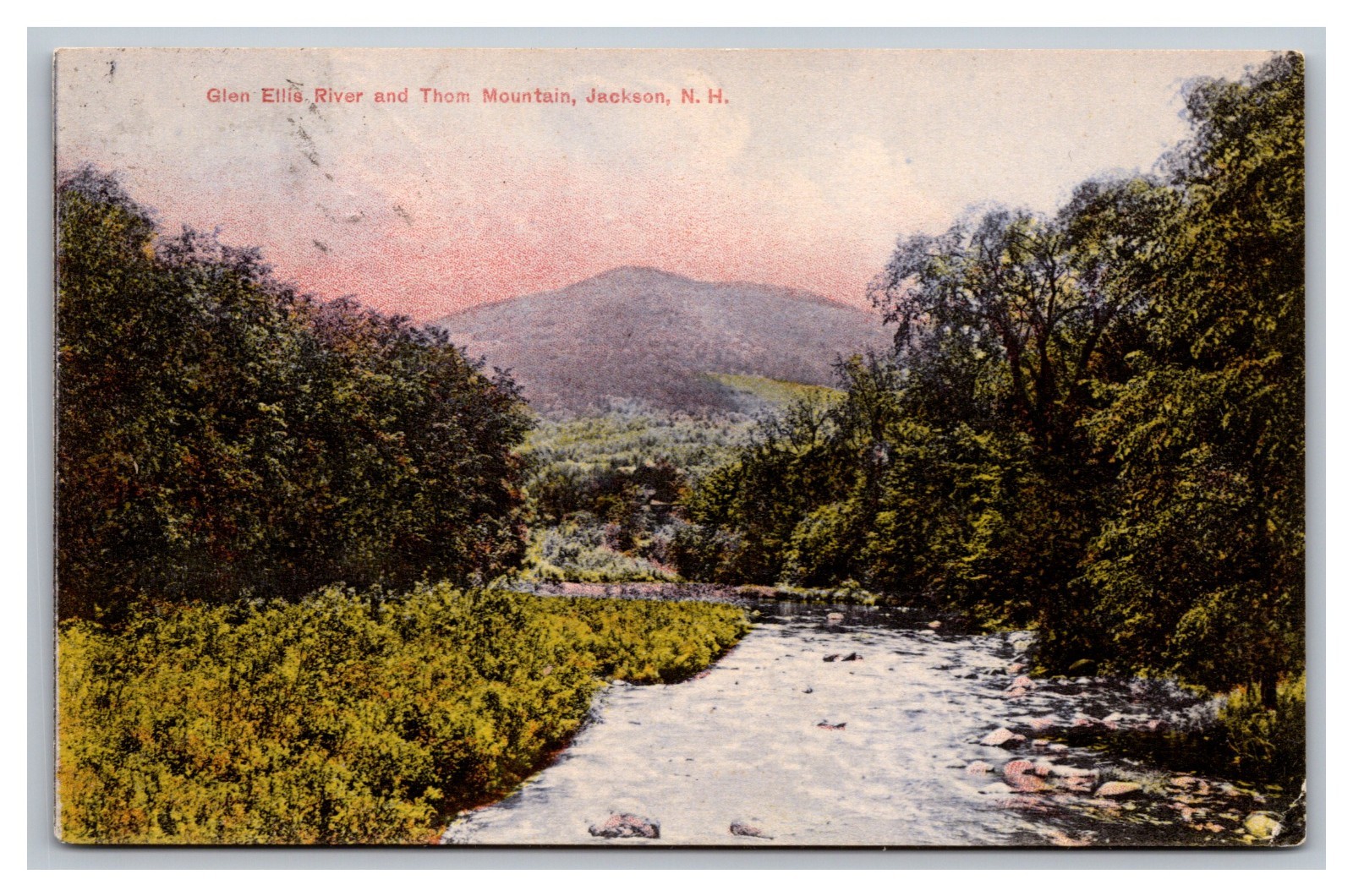 Jackson NH Glen Ellis River & Thom (Thorn) Mtn. Posted Divided Back Postcard
