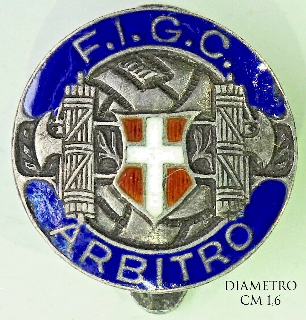 FEDERAZIONE ITALIANA GIUOCO CALCIO ARBITRO 1922.1943 DIST ARGENTO REGNO D’ITALIA