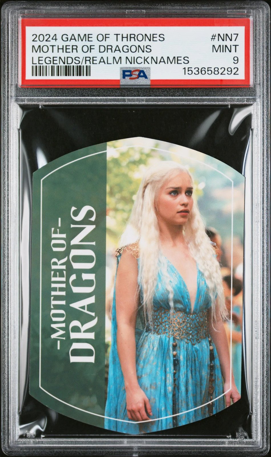 2024 Rittenhouse GOT Legends Of The Realm Nicknames Mother Of Dragons #NN7 PSA 9