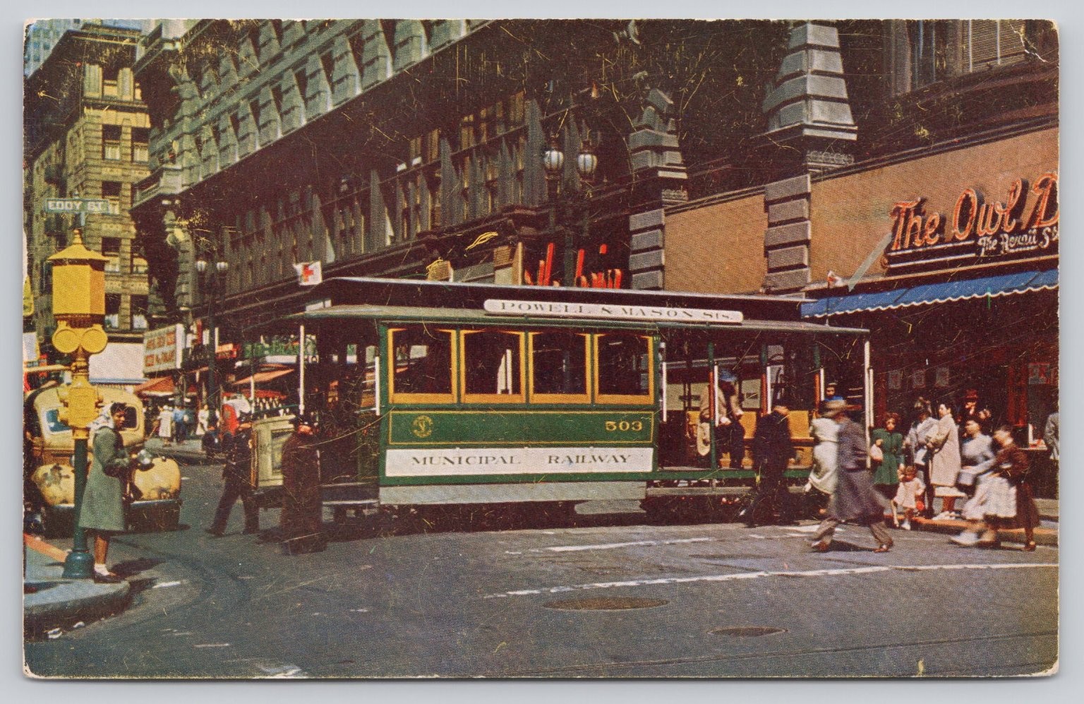 1948 San Francisco Cable Car Powell & Mason St. Eddy St. The Owl Drug Store