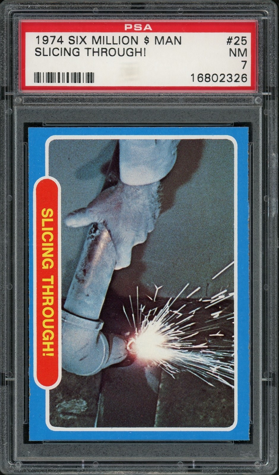 1974 Topps Six Million Dollar Man #25 Steve Austin PSA 7