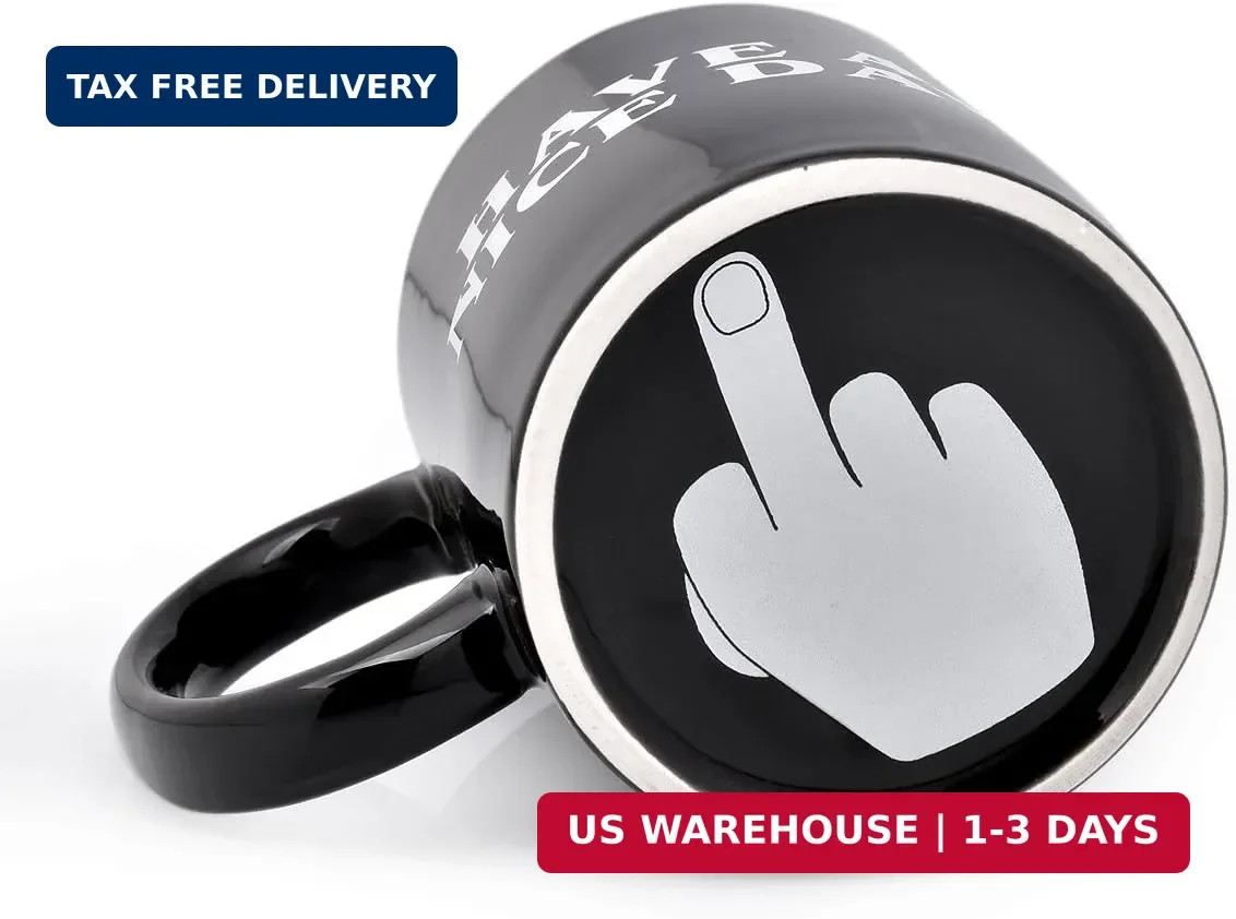 Have A Nice Day Mug Middle Finger Mug 300 Millilitre Ceram