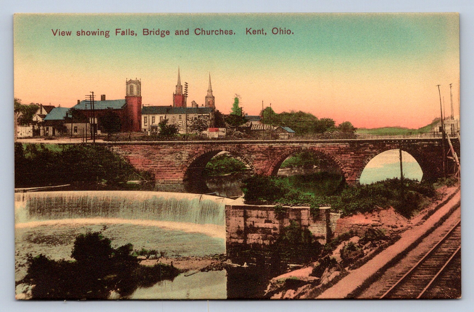 J91/ Kent Ohio Postcard c1910 Falls Bridge Church Buildings Railroad  349