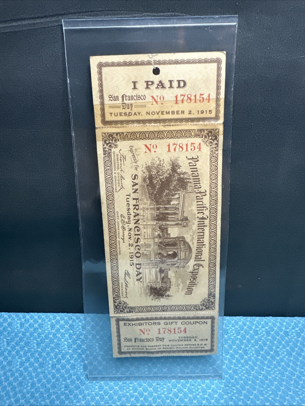 1915 PPIE PANAMA PACIFIC INTERNATIONAL EXPOSITION SAN FRANCISCO DAY TICKET 1915 PPIE PANAMA PACIFIC INTERNATIONAL EXPOSITION SAN FRANCISCO DAY TICKET