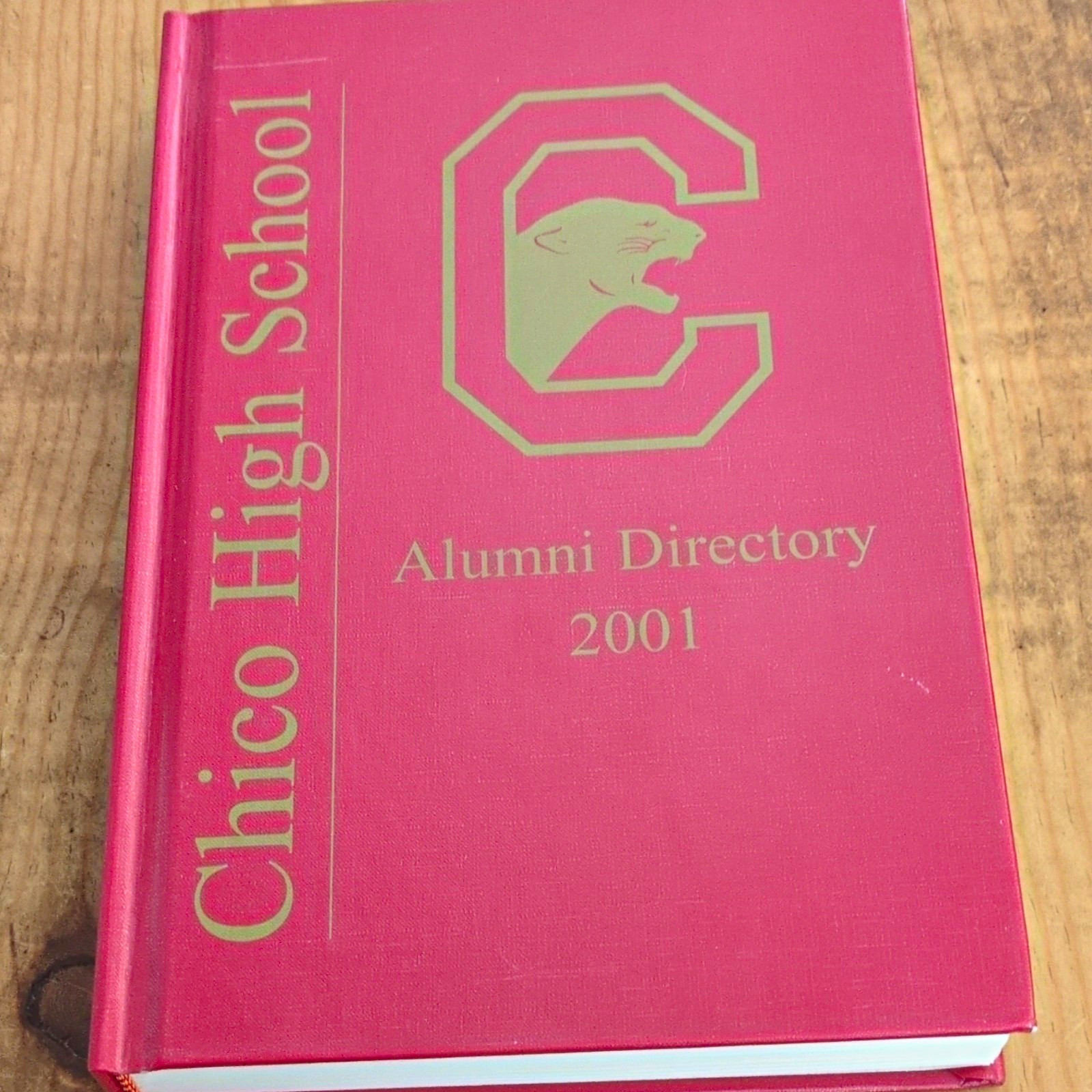 2001 Chico High School Alumni Directory Hardcover Book Original Edition