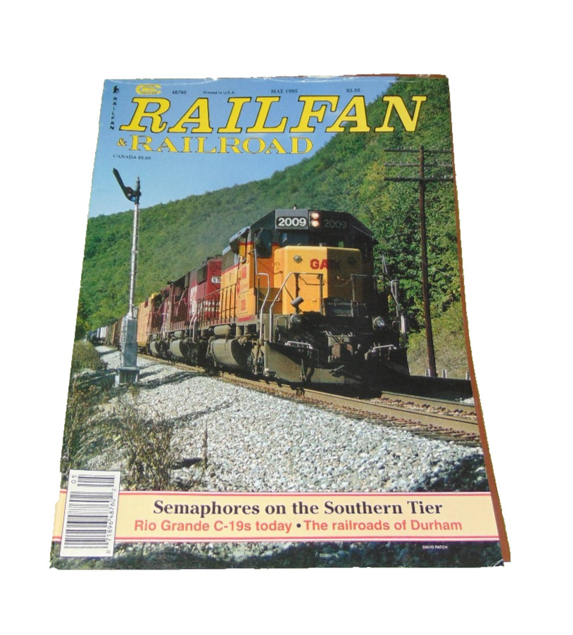 VINTAGE Railfan & Railroad Magazine MAY 1995 THE RAILROADS OF DURHAM Railroad