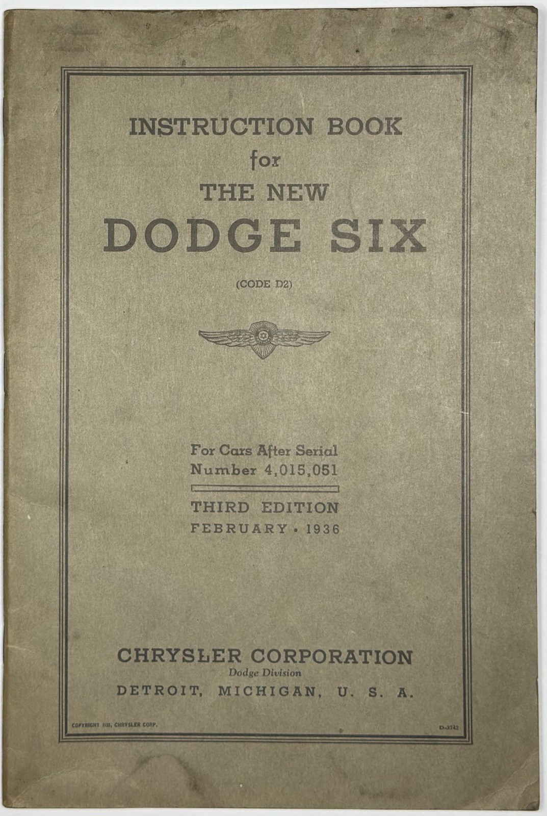 1936 INSTRUCTION BOOK FOR THE NEW DODGE SIX CHRYSLER D2 OWNER\'S MANUAL 3RD ED