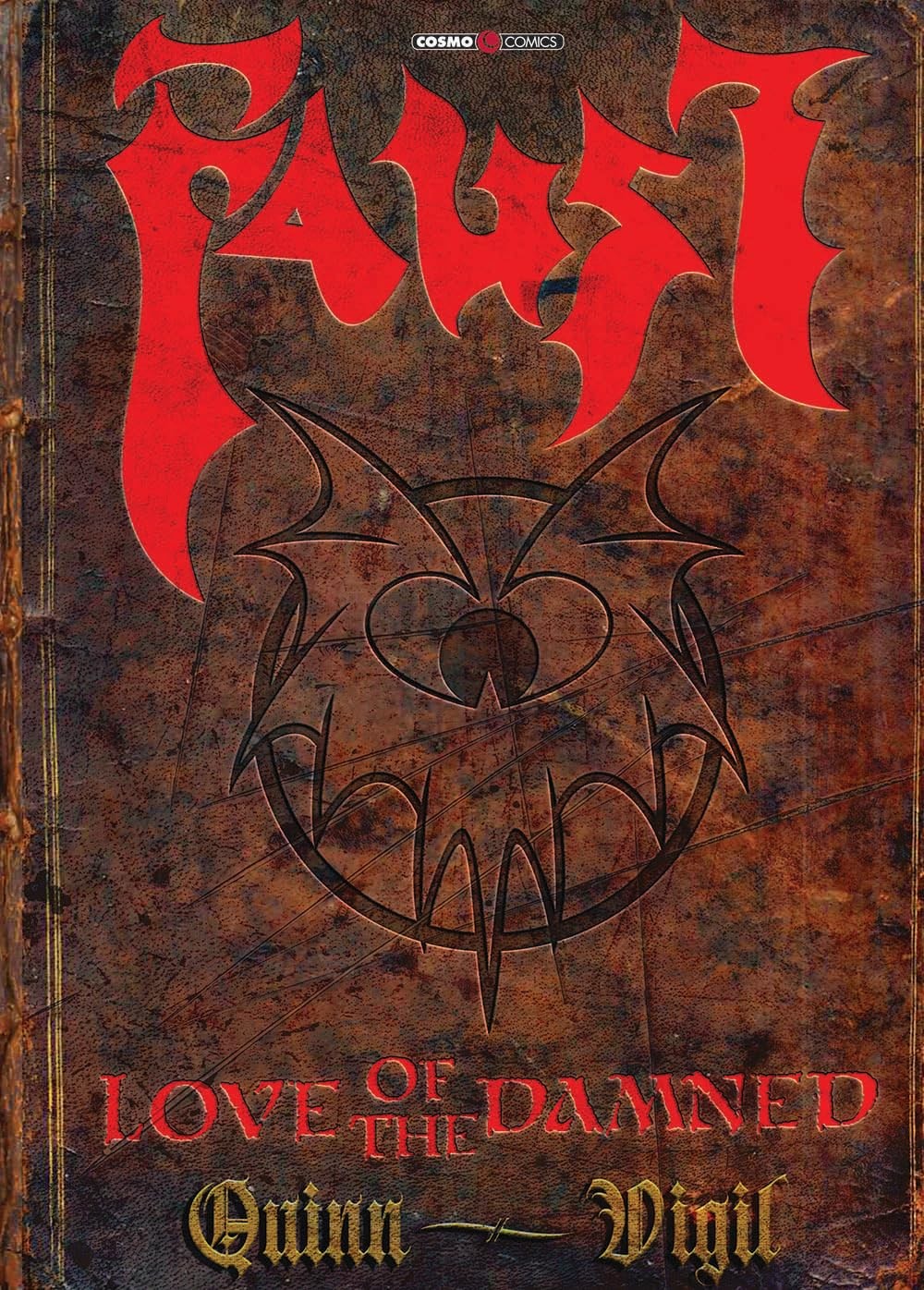 David Quinn Tim Faust. Love of the damned. Ediz. integrale (Cosmo c (Paperback) David Quinn Tim Faust. Love of the damned. Ediz. integrale (Cosmo c (Paperback)