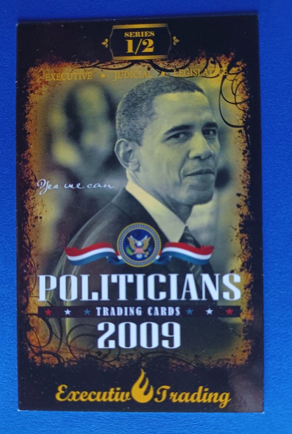 2009 EXECUTIVE TRADING CARDS PRESIDENT OBAMA SWEEPSTAKES 22K GOLD- EXPIRED