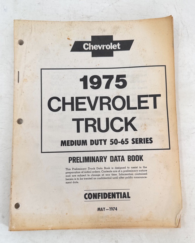 1975 Chevrolet Truck Medium Duty 50-65 Series Preliminary Data Book Confidential 1975 Chevrolet Truck Medium Duty 50-65 Series Preliminary Data Book Confidential