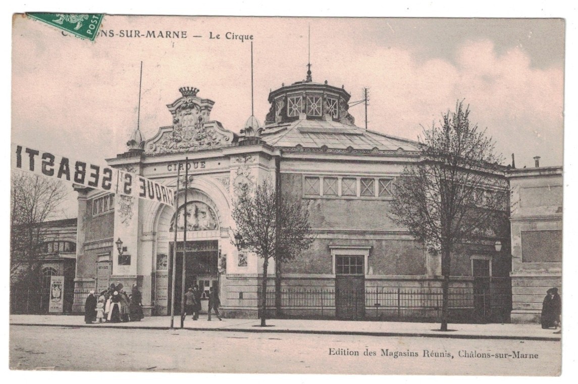 ANTIQUE 1908 LE CIRQUE CIRCUS BUILDING CHALONS-SUR-MARNE FRANCE POSTCARD