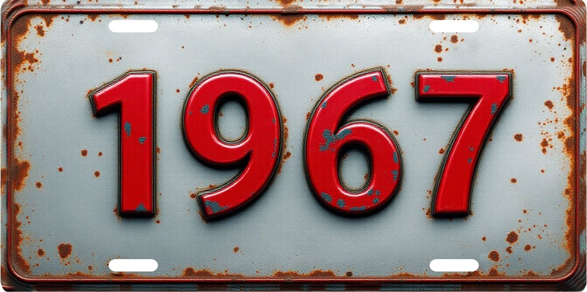 1967 Flat Text Rusty License plate for Dodge, Ford, Chevrolet antique vehicle