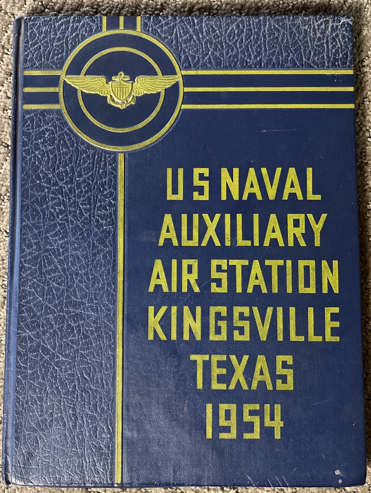 US Naval Auxiliary Air Station Kingsville Texas, 1954 Yearbook