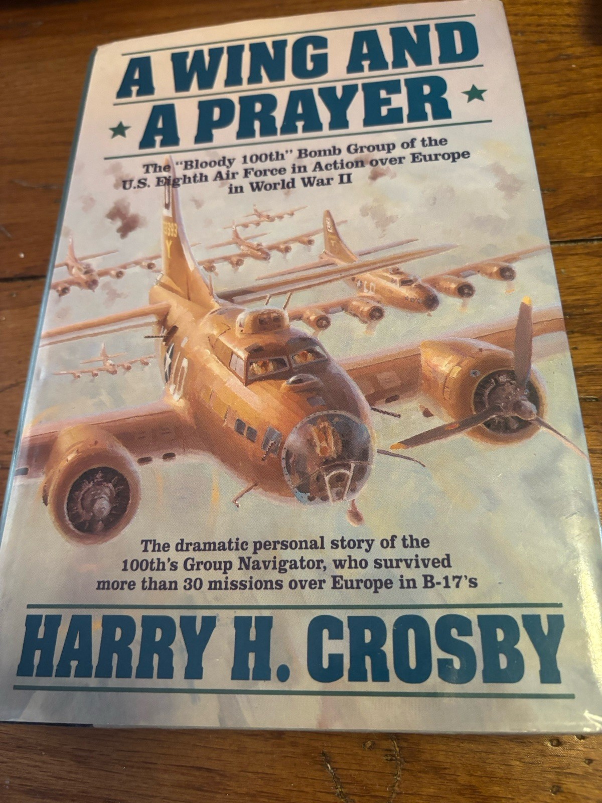 SCARCE SIGNED  A WING AND A PRAYER Harry H Crosby VG+/VG+ 1st ed.