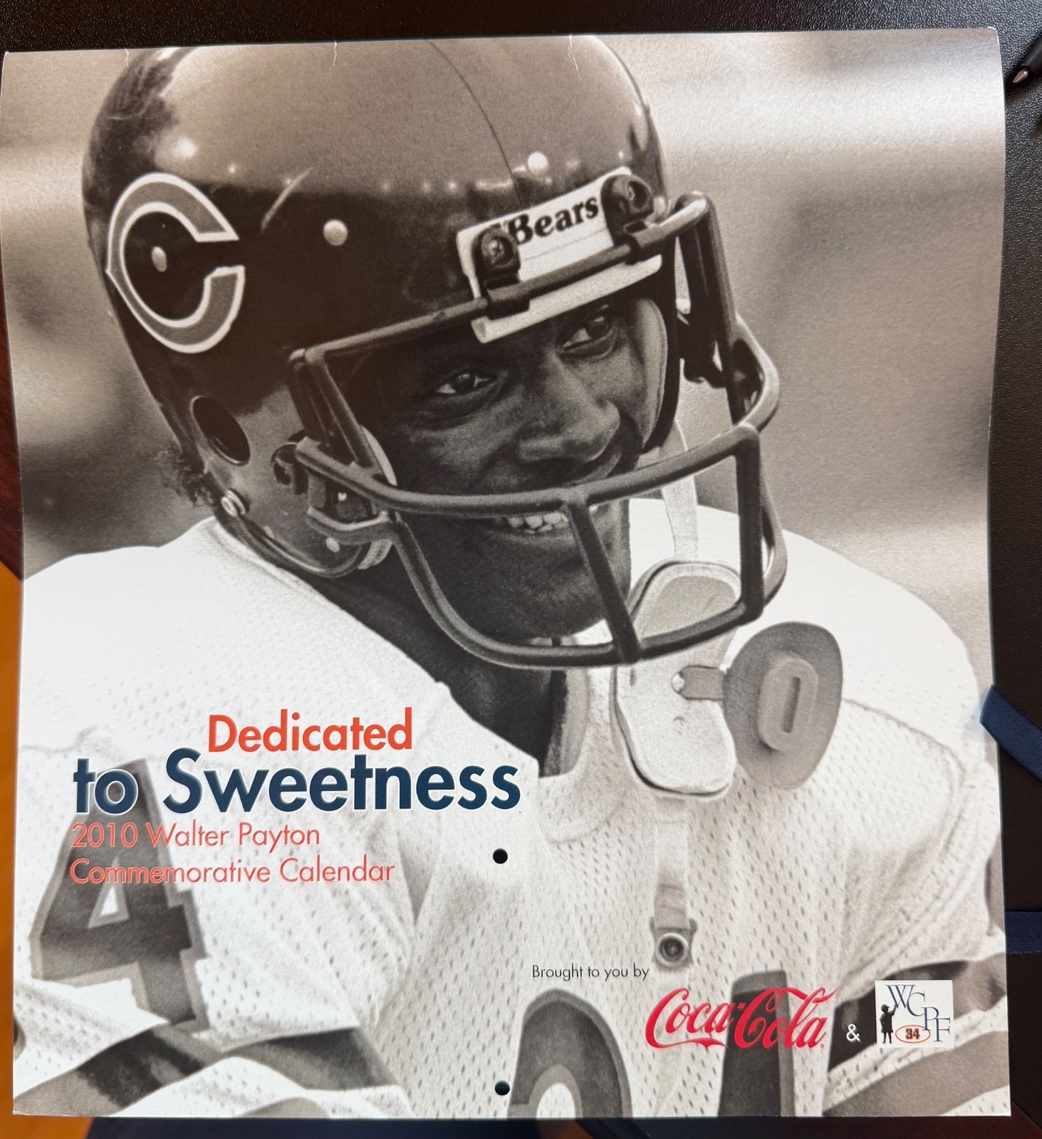2010 Walter Payton Commemorative Calendar Dedicated to Sweetness Chicago Bears