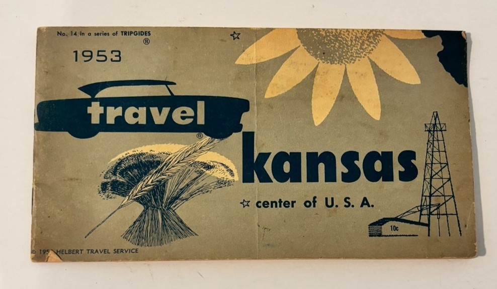 1953 Travel Kansas Vintage Tourism Booklet Center of USA Road Trip Guide