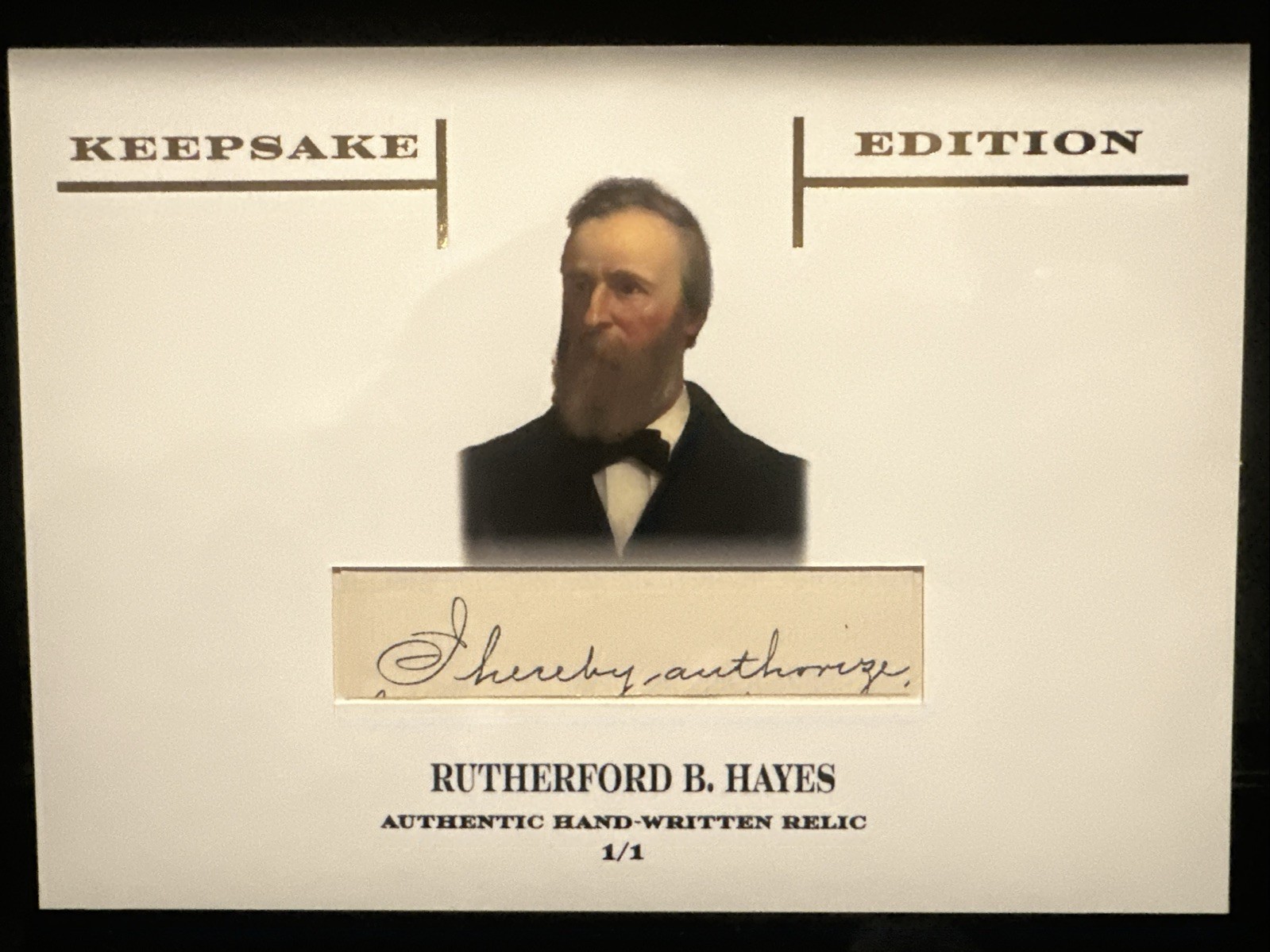 Rutherford B. Hayes “I Herby Authorize” Hand Written Relic 1/1 