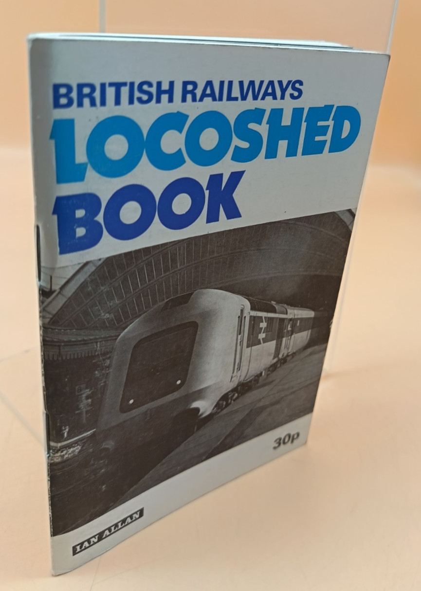 British Railways Locoshed Book Paperback 1974 Ian Allan 