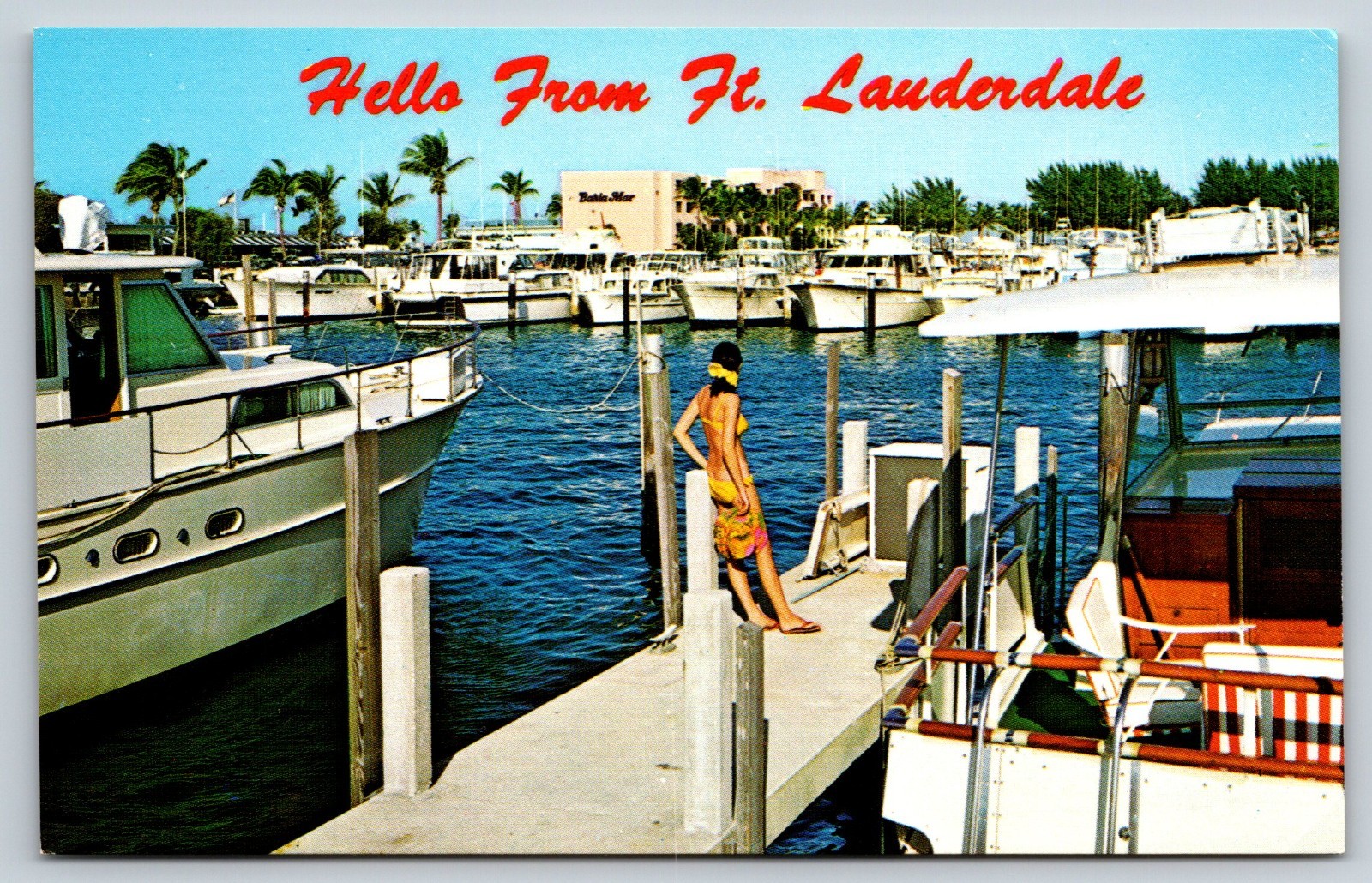 Bahia Mar Yacht Basin & Marina, Fort Lauderdale, Fl., Vintage Postcard Bahia Mar Yacht Basin & Marina, Fort Lauderdale, Fl., Vintage Postcard