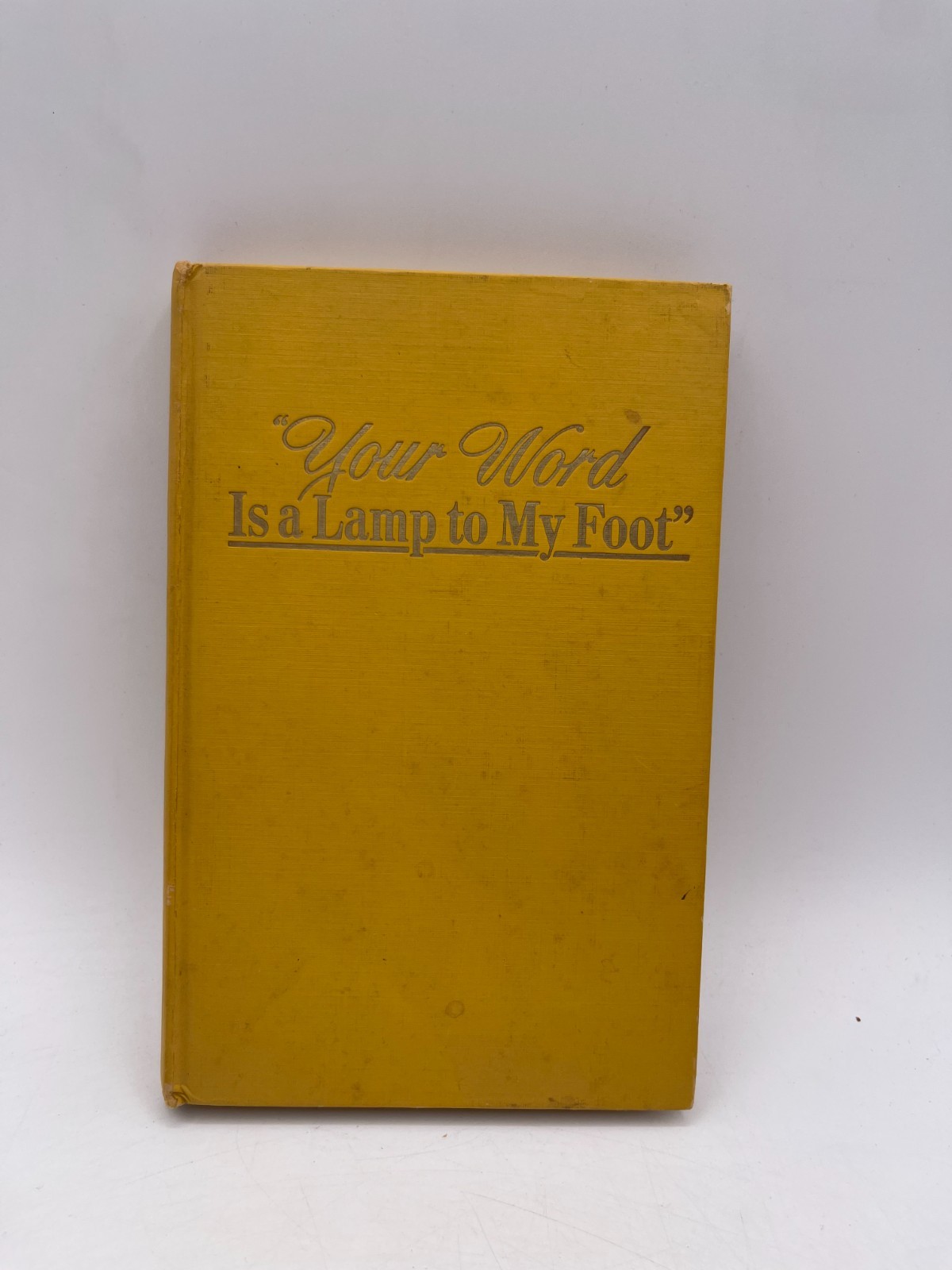 YOUR WORD IS A LAMP TO MY FOOT WatchTower 1967 First Edition Jehovah's Witnesses