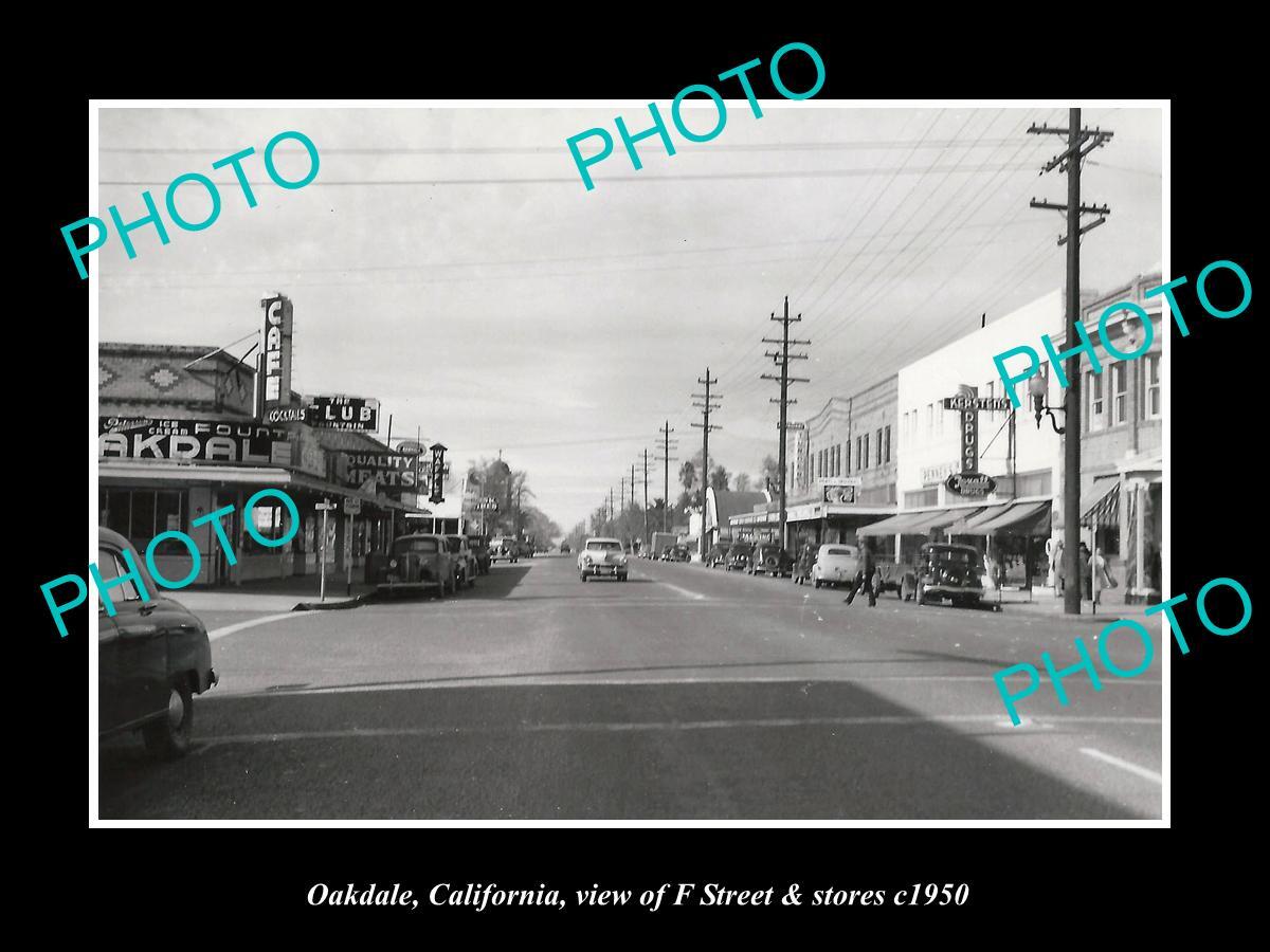 OLD LARGE HISTORIC PHOTO OF OAKDALE CALIFORNIA VIEW OF F STREET & STORES c1950