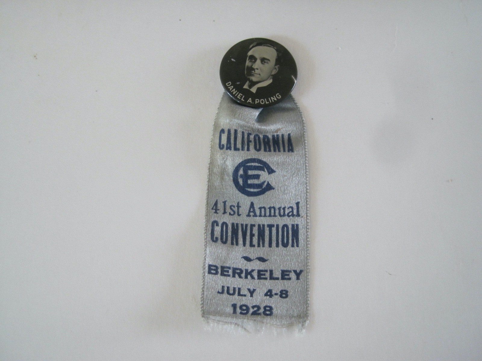 California 41st Convention Berkeley July 4-8 1928 DANIEL A. POLING 3.5\