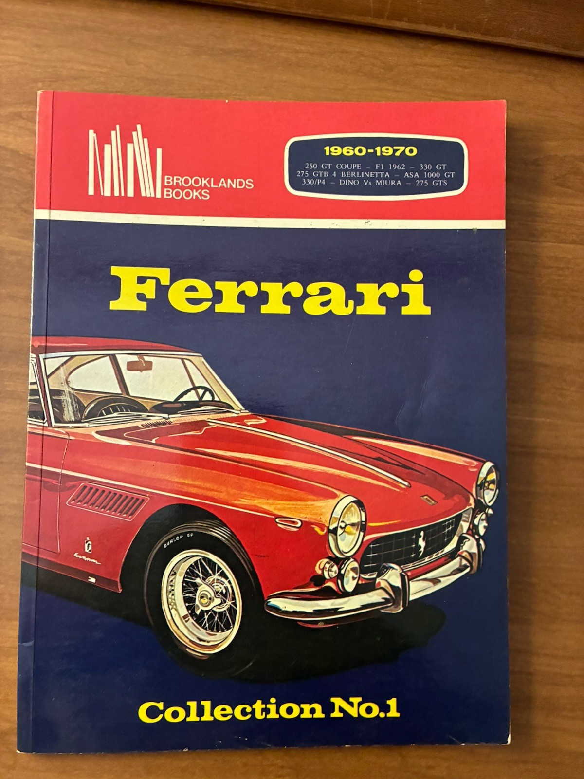 Brooklands Books Ferrari Collection No. 1 Book 1960-1970 Compiled R.M. Clarke Brooklands Books Ferrari Collection No. 1 Book 1960-1970 Compiled R.M. Clarke