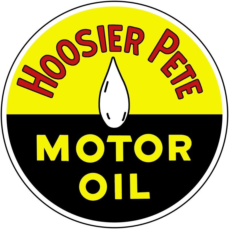 Hoosier Pete Motor Oil of Indianapolis Indiana NEW METAL SIGN: 12\