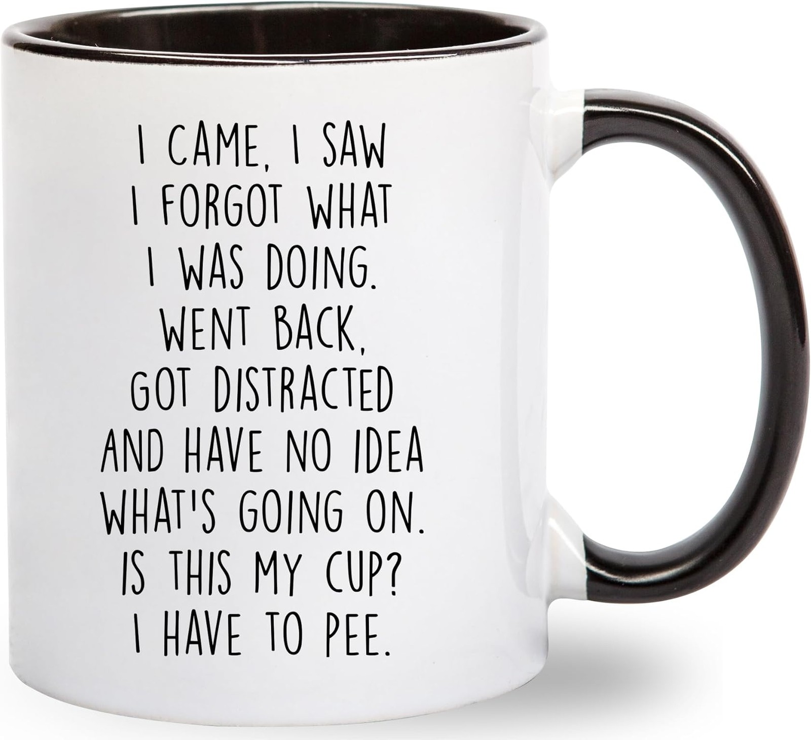 I Came I Saw I Forgot What I Was Doing Coffee Mug - Funny Senior I Came I Saw I Forgot What I Was Doing Coffee Mug - Funny Senior